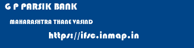 G P PARSIK BANK  MAHARASHTRA THANE VASIND   ifsc code